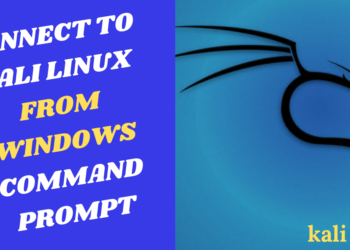How to Connect to Kali Linux from Window’s Command Prompt